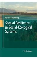 Spatial Resilience in Social-Ecological Systems