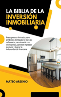 Biblia de la Inversión Inmobiliaria