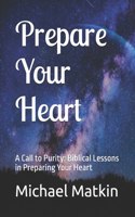 Prepare Your Heart