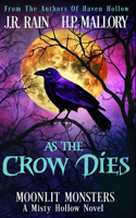 As the Crow Dies