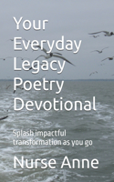 Your Everyday Legacy Poetry Devotional