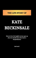 Life Story of Kate Beckinsale