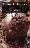 Empires of Inheritance