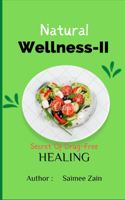Natural Wellness -II