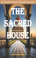 Sacred House