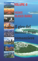 Il giro del mondo di un romanziere - VOLUME II