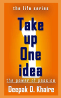 Take up One idea: the power of passion(Litmus)