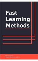 Fast Learning Methods