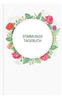 Stimmungstagebuch: Festhalten deiner täglichen Stimmung zum Ausfüllen - Motiv: Aquarellblumen