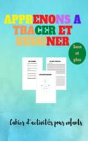 Apprenons a Tracer Et Dessiner