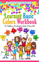 Learning Basic Colors Workbook