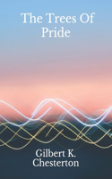 The Trees Of Pride