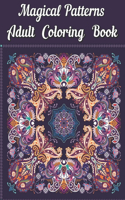 Magical Patterns Adult Coloring Book