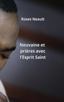 Neuvaine et prières avec l'Esprit Saint