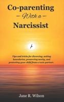 co-parenting with a narcissist.