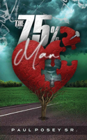 75% Man