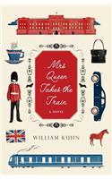 Mrs Queen Takes the Train
