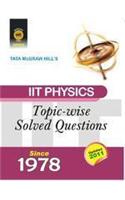 IIT Physics Topicwise Solved Questions Since 1978 ( 2012)