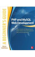 PHP and MySQL Web Development: A Beginner’s Guide