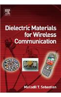 Dielectric Materials for Wireless Communication