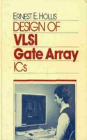 Design of Very Large Scale Integration Gate Array Integrated Circuits