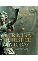 Criminal Justice Today Value Package (Includes Mycrimekit Student Access )