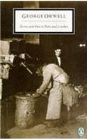 20th Century Down And Out In Paris And London (Twentieth Century Classics)