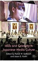 Idols and Celebrity in Japanese Media Culture