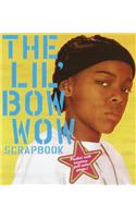 The Lil' Bow Wow Scrapbook