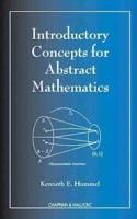 Introductory Concepts for Abstract Mathematics [Special Indian Edition - Reprint Year: 2020]