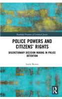 Police Powers and Citizens’ Rights