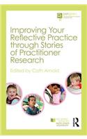 Improving Your Reflective Practice through Stories of Practitioner Research