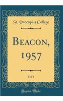 Beacon, 1957, Vol. 1 (Classic Reprint)