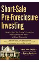 Short-Sale Pre-Foreclosure Investing