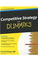 Competitive Strategy for Dummies: (For Dummies)
