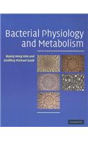 Bacterial Physiology and Metabolism