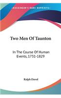 Two Men Of Taunton