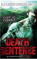 Escape from Furnace 3: Death Sentence