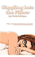 Giggling Into the Pillow