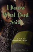 I Know What God Said (Part One)