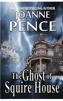 The Ghost of Squire House