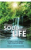 Happy Soul Happy Life