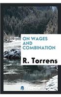 On Wages and Combination