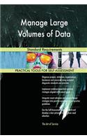 Manage Large Volumes of Data Standard Requirements