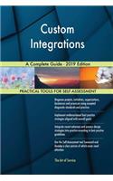 Custom Integrations A Complete Guide - 2019 Edition