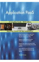 Application PaaS A Complete Guide - 2019 Edition