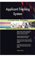 Applicant Tracking System A Complete Guide - 2020 Edition