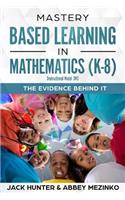 Mastery Based Learning in Mathematics (K-8)