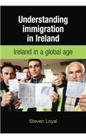Understanding Immigration in Ireland