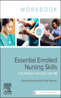 Essential Enrolled Nursing Skills for Person-Centred Care Workbook